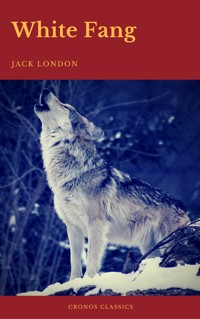 White Fang (Cronos CLassics) - Jack  London - E-Book