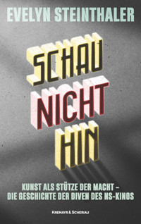 Schau nicht hin - Evelyn Steinthaler - E-Book