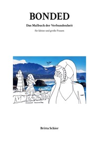 Bonded - Britta Schier - E-Book