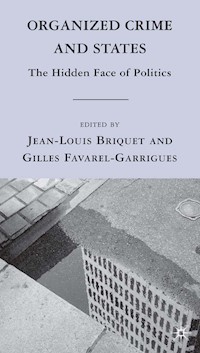 Organized Crime and States - - E-Book
