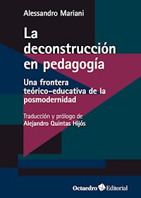La deconstrucción en pedagogía - Alessandro Mariani - E-Book