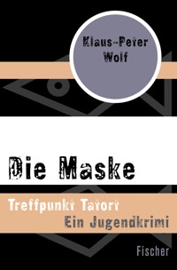 Die Maske - Klaus-Peter Wolf - E-Book