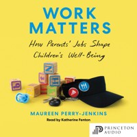 Work Matters - Maureen Perry-Jenkins - Hörbuch