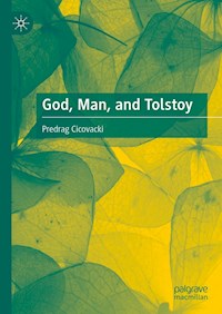 God, Man, and Tolstoy - Predrag Cicovacki - E-Book