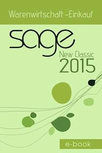 Sage New Classic 2015 Warenwirtschaft - Einkauf - Jörg Merk - E-Book