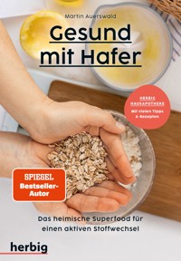 Gesund mit Hafer - Martin Auerswald - E-Book