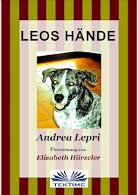 Leos Hände - Andrea Lepri - E-Book