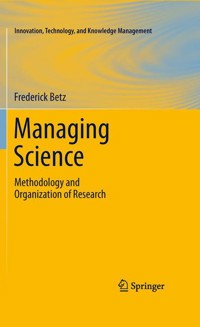 Managing Science - Frederick Betz - E-Book