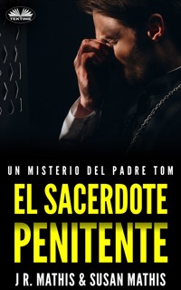 El Sacerdote Penitente - Susan Mathis - E-Book