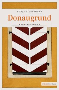 Donaugrund - Sonja Silberhorn - E-Book