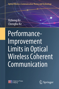 Performance-Improvement Limits in Optical Wireless Coherent Communication - Xizheng Ke - E-Book