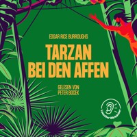 Tarzan bei den Affen - Edgar Rice Burroughs - Hörbuch