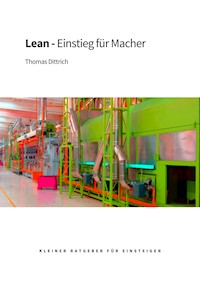 Lean - Einstieg für Macher - Thomas Dittrich - E-Book