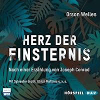 Herz der Finsternis. Nach einer Erzählung von Joseph Conrad - Orson Wells - Hörbuch