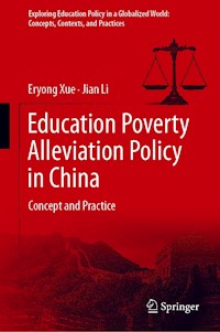 Education Poverty Alleviation Policy in China - Eryong Xue - E-Book