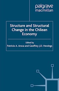 Structure and Structural Change in the Chilean Economy - - E-Book