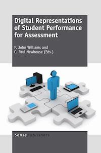Digital Representations of Student Performance for Assessment - - E-Book