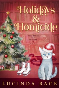 Holidays & Homicide - Race Lucinda - E-Book