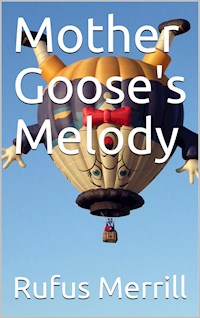 Mother Goose's Melody - anonymous - E-Book