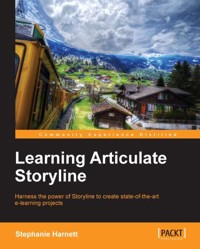 Learning Articulate Storyline - Stephanie Harnett - E-Book