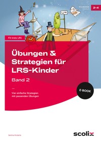 Übungen & Strategien für LRS-Kinder - Band 2 - Bettina Rinderle - E-Book