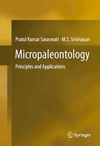 Micropaleontology - Pratul Kumar Saraswati - E-Book