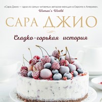 Сладко-горькая история - Сара Джио - Hörbuch