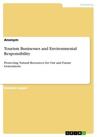 Tourism Businesses and Environmental Responsibility -  - E-Book