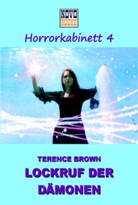 Lockruf der Dämonen - Terence Brown - E-Book