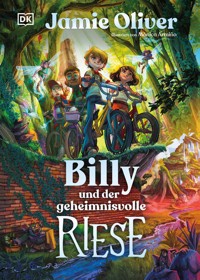 Billy und der geheimnisvolle Riese - Jamie Oliver - E-Book