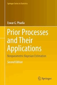 Prior Processes and Their Applications - Eswar G. Phadia - E-Book