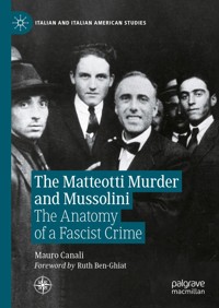 The Matteotti Murder and Mussolini - Mauro Canali - E-Book