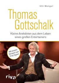 Thomas Gottschalk - Ulli Wenger - E-Book
