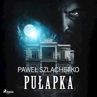 Pułapka - Paweł Szlachetko - Hörbuch