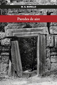 Paredes de aire - Marcelo G. Burello - E-Book