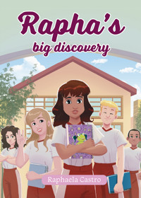 Rapha's big discovery - Raphaela Castro - E-Book