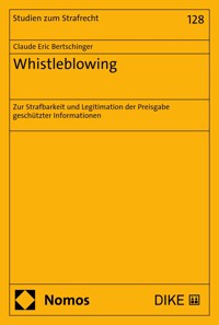 Whistleblowing - Claude Eric Bertschinger - kostenlos E-Book