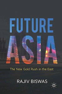 Future Asia - Rajiv Biswas - E-Book