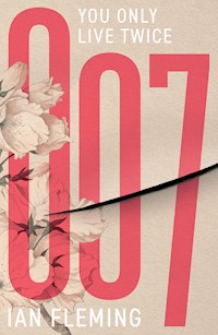 You Only Live Twice - Ian Fleming - E-Book
