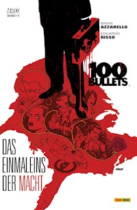 100 Bullets (Band 11) - Das Einmaleins der Macht - Brian Azzarello - E-Book