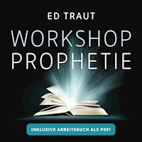 Workshop Prophetie - Ed Traut - Hörbuch
