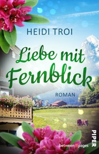 Liebe mit Fernblick - Heidi Troi - E-Book
