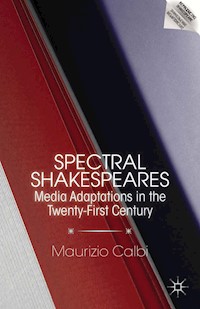 Spectral Shakespeares - M. Calbi - E-Book