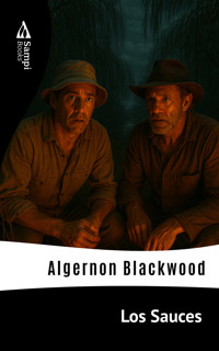 Los Sauces - Algernon Blackwood - E-Book
