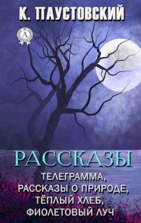 Рассказы - Константин Паустовский - E-Book