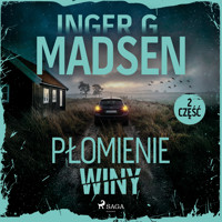 Płomienie winy: część 2 - Inger Gammelgaard Madsen - Hörbuch