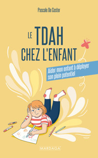 TDAH chez l'enfant - Pascale De Coster - E-Book