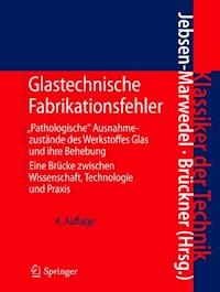 Glastechnische Fabrikationsfehler -  - E-Book