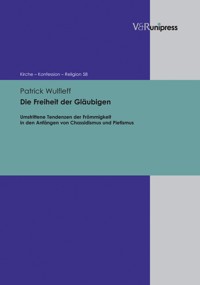 Die Freiheit der Gläubigen - Patrick Wulfleff - E-Book