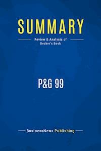 Summary: P&G 99 - BusinessNews Publishing - E-Book